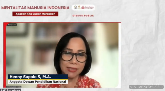 Henny Supolo Sitepu dalam FGD Mentalitas Manusia Indonesia, Apakah Kita Sudah Merdeka? Oleh Aliansi Kebangsaan. Henny Supolo Sitepu dalam FGD Mentalitas Manusia Indonesia, Apakah Kita Sudah Merdeka? Oleh Aliansi Kebangsaan.