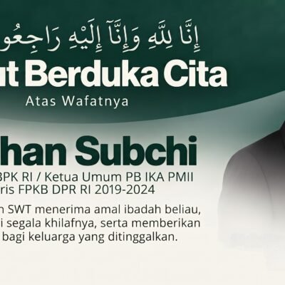 Anggota BPK RI-Ketum PB IKA PMII Fathan Subchi Tutup Usia