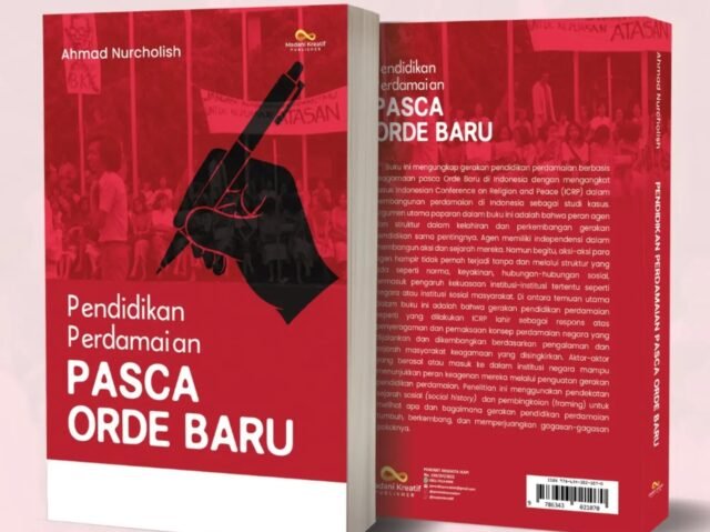 Sampul buku Pendidikan Perdamaian Pasca Orde Baru karya Ahmad Nurcholish